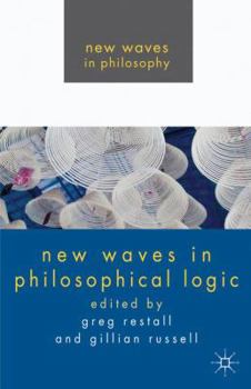 Hardcover New Waves in Philosophical Logic Book