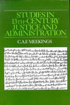 Hardcover Studies in Thirteenth-Century Justice and Administration Book
