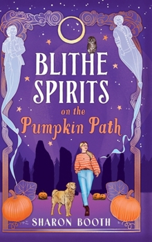 Blithe Spirits on the Pumpkin Path