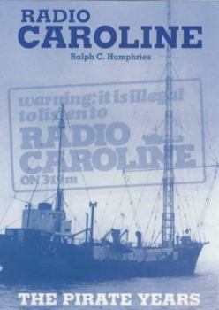 Paperback Radio Caroline: The Pirate Years (X) Book