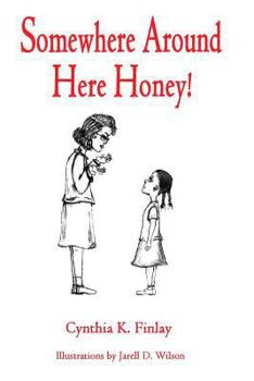 Paperback Somewhere Around Here Honey! Book