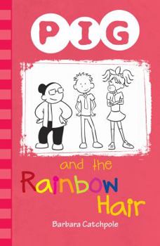 Paperback PIG and the Rainbow Hair Book