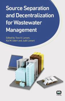 Hardcover Source Separation and Decentralization for Wastewater Management Book