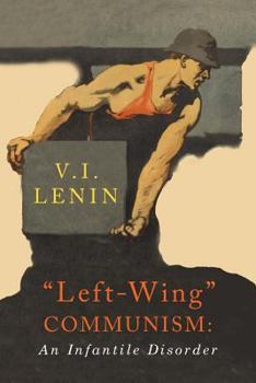 Paperback Left-Wing Communism: An Infantile Disorder Book