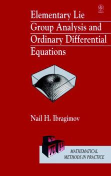 Hardcover Elementary Lie Group Analysis and Ordinary Differential Equations Book