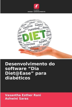 Paperback Desenvolvimento do software "Dia Diet@Ease" para diabéticos [Portuguese] Book