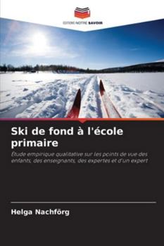 Paperback Ski de fond à l'école primaire [French] Book