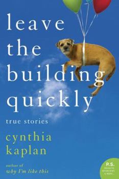 Paperback Leave the Building Quickly: True Stories Book