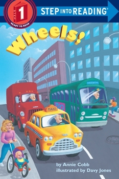 Wheels! (Step-Into-Reading, Step 1) - Book  of the Early step into reading