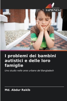 Paperback I problemi dei bambini autistici e delle loro famiglie (Italian Edition) [Italian] Book
