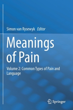 Paperback Meanings of Pain: Volume 2: Common Types of Pain and Language Book