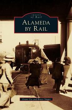 Hardcover Alameda by Rail Book