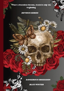 Paperback Dangerous Obsession Book