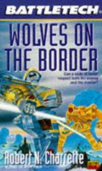 Paperback Battletech 25: Wolves on the Border Book