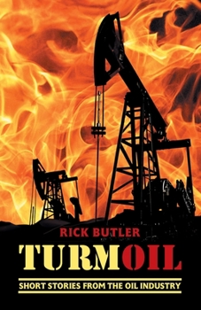 Paperback turmOIL: Short Stories from the Oil Industry Book