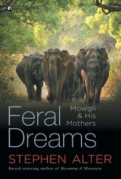 Hardcover Feral Dreams Book