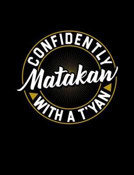 Paperback Confidently Matakaw With A T'yan: Funny Filipino Quotes and Pun Themed College Ruled Composition Notebook Book