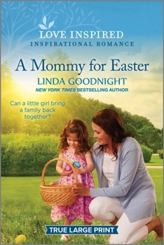 Paperback A Mommy for Easter: An Uplifting Inspirational Romance [Large Print] Book