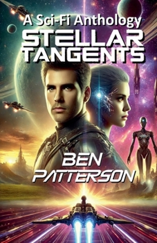 Paperback Stellar Tangents: A Sci-Fi Anthology Book