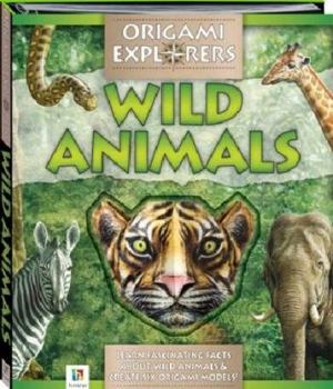 Paperback Wild Animals (Origami Explorers) Book