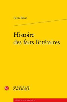 Paperback Histoire Des Faits Litteraires [French] Book