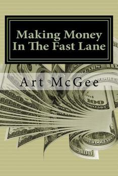 Paperback Making Money In The Fast Lane Book