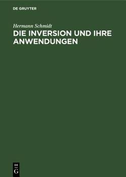 Hardcover Die Inversion und ihre Anwendungen [German] Book