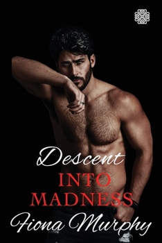 Paperback Descent into Madness: A Dark Cartel Romance Book