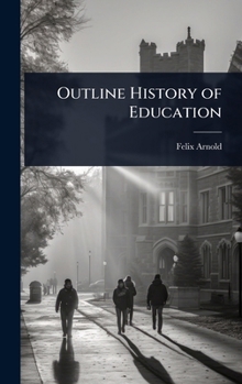 Hardcover Outline History of Education Book
