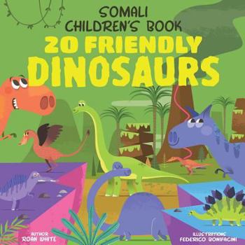 Paperback Somali Children's Book: 20 Friendly Dinosaurs Book