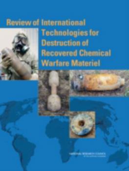 Paperback Review of International Technologies for Destruction of Recovered Chemical Warfare Materiel Book