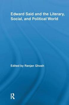 Paperback Edward Said and the Literary, Social, and Political World Book