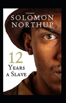Paperback 12 Years a Slave Annotated Book