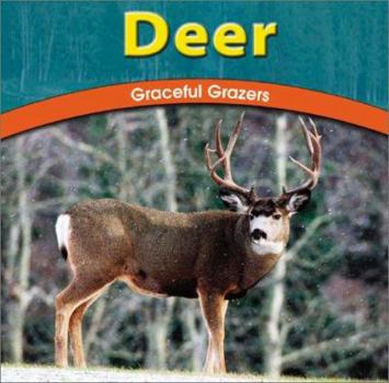 Deer: Graceful Grazers - Book  of the Wild World of Animals