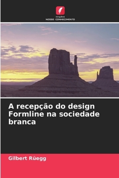 Paperback A recepção do design Formline na sociedade branca [Portuguese] Book