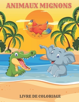 Paperback Animaux Mignons - Livre de Coloriage [French] Book