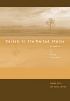 Paperback Racism in the United States: Implications for the Helping Professions Book