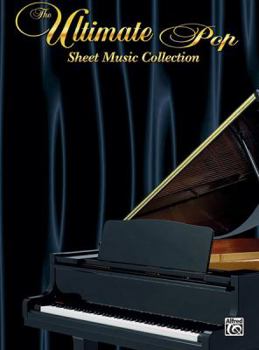 Paperback The Ultimate Pop Sheet Music Collection: Piano/Vocal/Chords Book