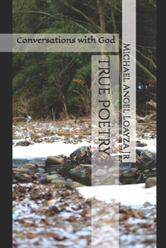 Paperback True Poetry: Conversations with God Book