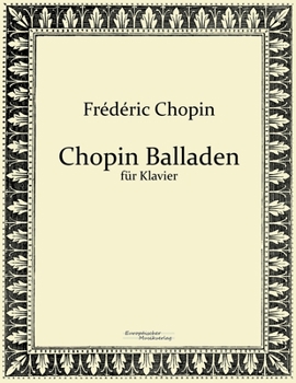 Paperback Chopin Balladen: für Klavier [German] Book