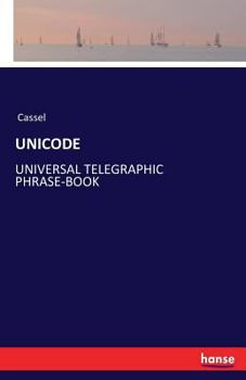 Paperback Unicode: Universal Telegraphic Phrase-Book Book