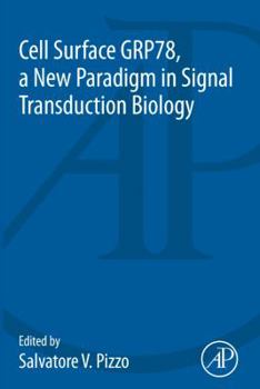 Paperback Cell Surface Grp78, a New Paradigm in Signal Transduction Biology Book