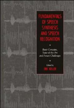 Hardcover Fundamentals of Speech Synthesis and Speech Recognition Book