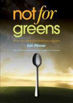 Paperback Not for Greens: He Who Sups with the Devil Should Have a Long Spoon [Large Print] Book