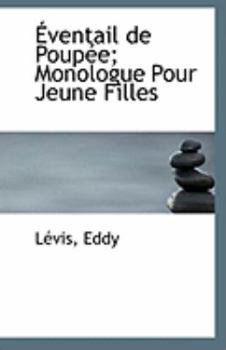 Paperback Eventail de Poupee; Monologue Pour Jeune Filles Book
