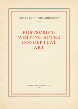 Hardcover PostScript: Writing After Conceptual Art Book