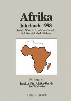 Afrika Jahrbuch 1998: Politik, Wirtschaft Und Gesellschaft in Afrika Sudlich Der Sahara - Book #12 of the Afrika Jahrbuch