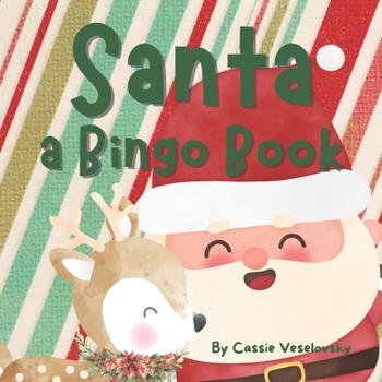 Paperback Santa: a Bingo Book: a New Christmas Book for kids! Book