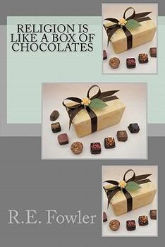 Paperback Religion is Like a Box of Chocolates Book