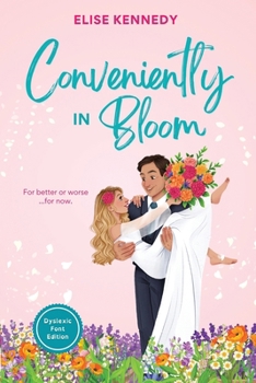 Paperback Conveniently in Bloom: Dyslexia-Friendly Edition Book